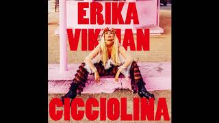 Erika Vikman - Cicciolina [Bass Boosted]