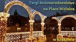 ❄️ Targi Bożonarodzeniowe na Placu Wolnica 🎄 Kraków 🎅 Christmas Fair at Wolnica Square ☃️