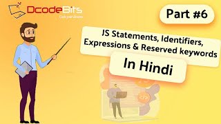 Details JS Statements, Identifiers, Expressions and Reserved keywords | DcodeBits News