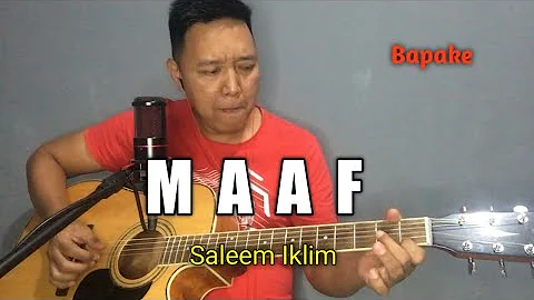 Maaf - Saleem iklim cover live gitar by bapake