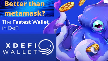 XDEFI - The Fastest DeFi Wallet