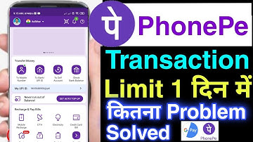 phone pe transaction limit exceed problem | phone pe transaction limit kaise badhaye | phone pe app