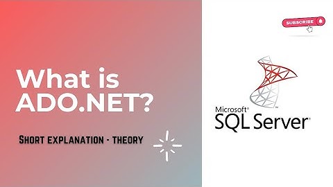 ADO.NET explanation | Theory (Tamil)