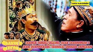 Basuki Diusir Timbul Dari Panggung jadi Gatotkaca Enggak Ngerti Aturan  Baku Lucon