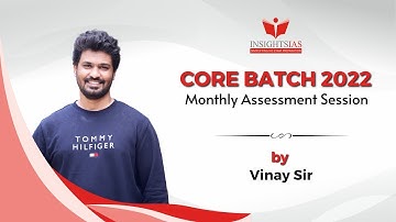 CORE BATCH 2022 || Monthly Review Session by Vinay Sir, Founder & Director, InsightsIAS