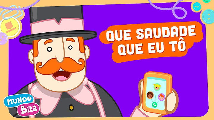 Mundo Bita - Que Saudade Que Eu Tô