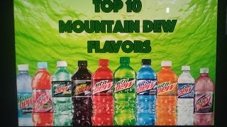 DownloadTop 10 Mountain Dew Flavors MP3 MP4 Top 10 Mountain Dew Flavors