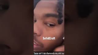 Lil baby reminds people his diamonds are real!!