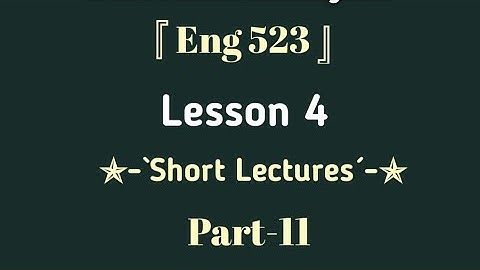 Eng 523||Lesson 4|Short Lectures|Part 11|Discourse Analysis