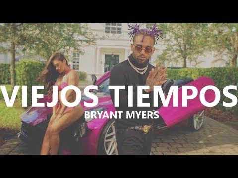 Viejos Tiempos - Bryant Myers ( Audio Oficial