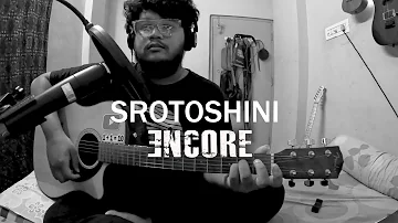 Srotoshini - ENCORE - Sayan Chakraborty - S'sBedroom Studio