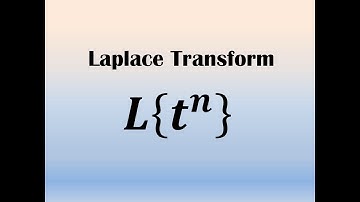 Laplace Transform of t^n