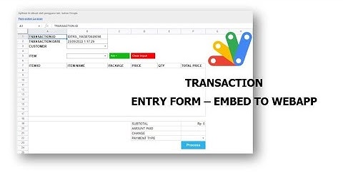 Google Apps Script - Transaction Entry Form in Google Sheets - Embeded to WebApp