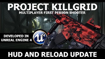 Solo Developer Multiplayer First Person Shooter. UE4 FPS: HUD AND RELOAD UPDATE