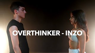 INZO - Overthinker [DANCE VIDEO] Antonio Ciarciello CHOREOGRAPHY