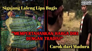 HISTORY OF CAROK MADURA AND SIGAJANG LALENG LIPA BUGIS