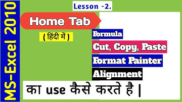 Excel Part-2. Formula, Cut, Copy, Paste, Format Painter, Alignment