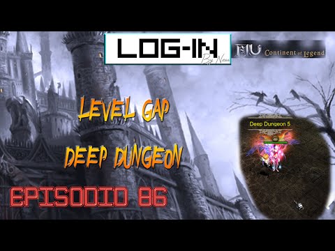 EPISODIO 86 - LEVEL GAP DEEP DUNGEON - MU ONLINE