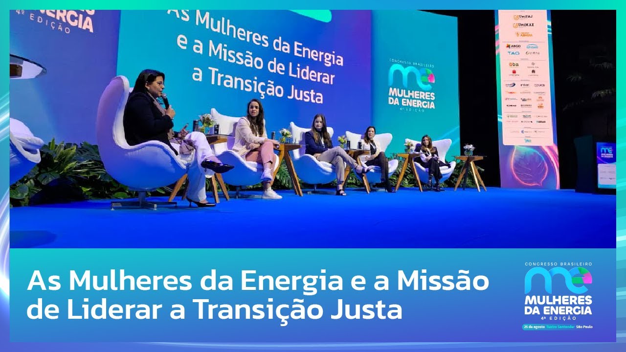 As Mulheres da Energia - Liderando a Transição Justa para o Futuro Sustentável