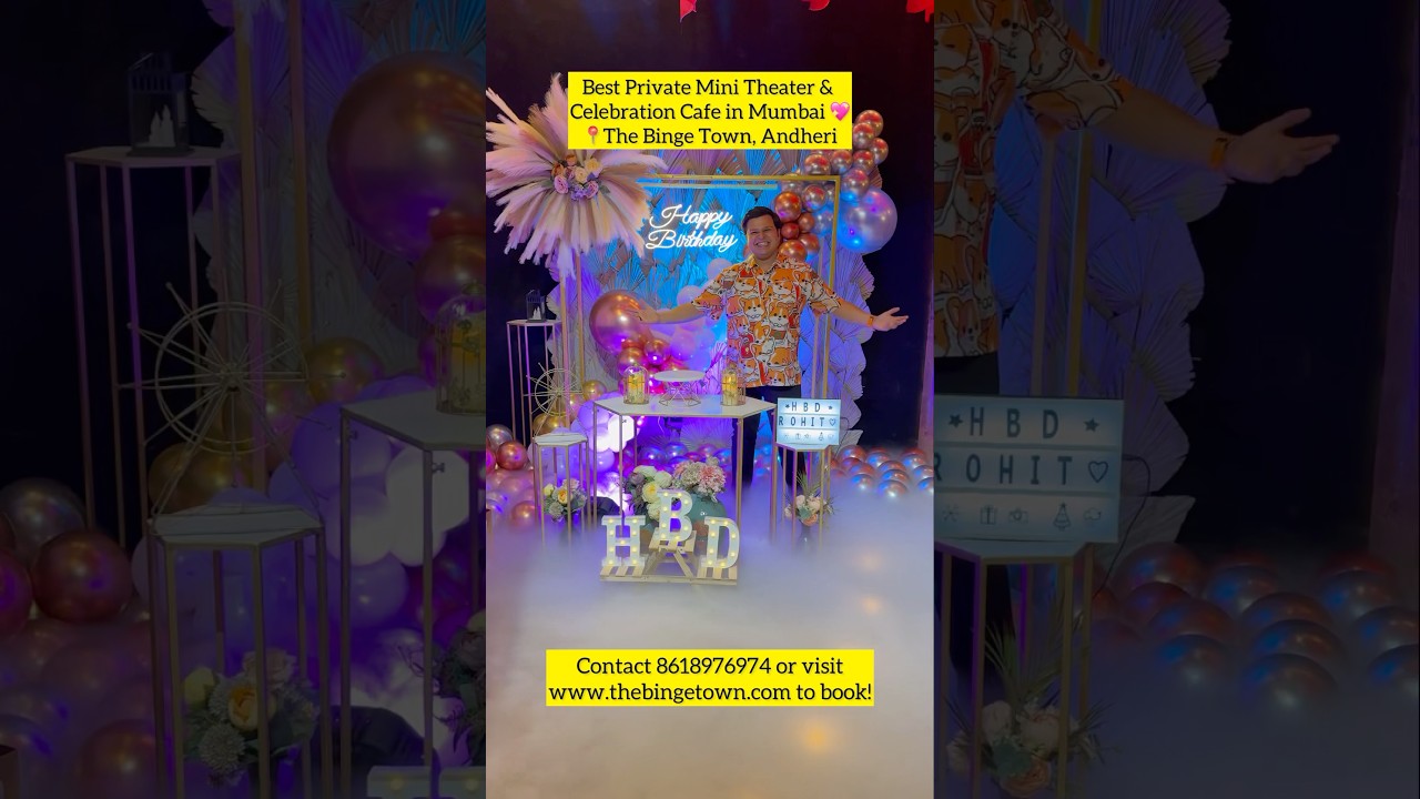 Best Private Mini Theater & Celebration Cafe in Mumbai 💖 