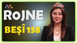 Rojne - Beşî 158 رۆژنە - بەشی