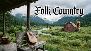 Mountain River Breeze 🏔️ Relaxing Folk Country Acoustic Mix