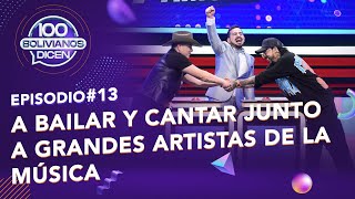 Episodio N 13  |  A bailar y cantar junto a grandes artistas de la música