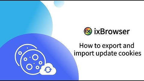 How to export and import update cookies