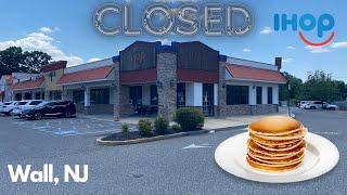 CLOSED IHop, Wall NJ