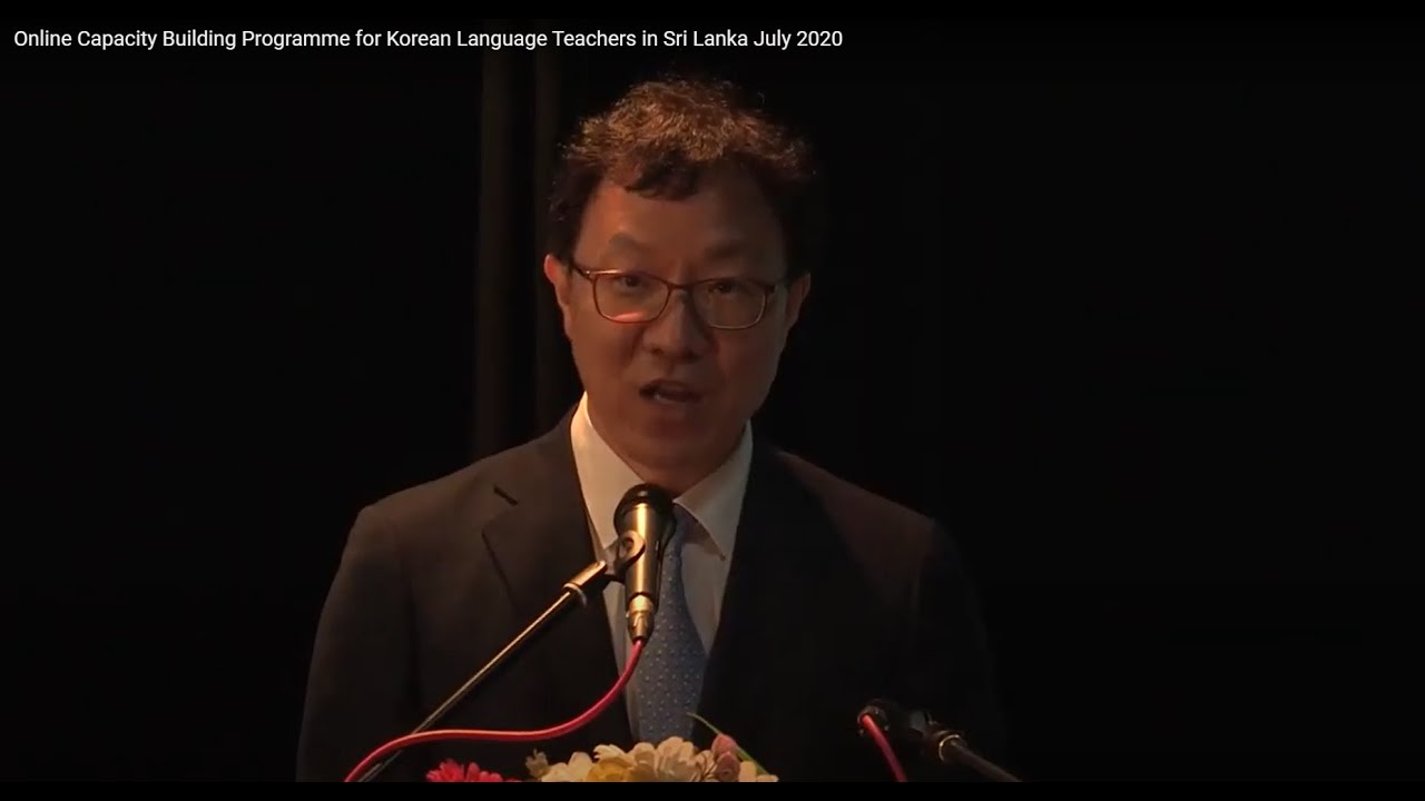 Online Capacity Building Programme for Korean Language Teachers in Sri Lanka July 2020
