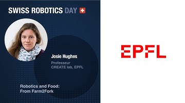 Swiss Robotics Day 2023 - Keynote Josie Hughes - EPFL