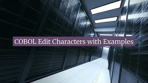 COBOL Edited Characters Explained | PIC Clause Examples & Output Formatting