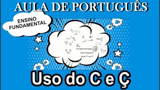 Uso do C e Ç - Atividade de Português  - Ensino Fundamental
