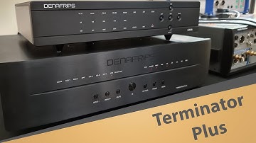 Denafrips Terminator Plus Review - A Tasteful Alteration to Your Music