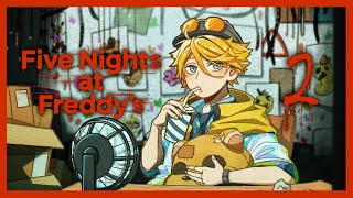 【FIVE NIGHTS AT FREDDY'S 2】WHAT DO YOU MEAN NO DOORS?【NIJISANJI EN | Yu Q. Wilson】