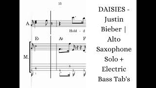 Daisies - Justin Bieber Alto Saxophone Solo Bass Tab's