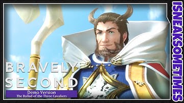 Bravely Second: The Ballad of the Three Cavaliers | End Layer Demo - Part 4 (Let