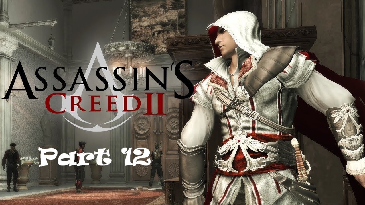 Assassin's Creed II: Gameplay Part 12 - YouTube