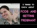 What You Should Know About PCOS And Getting Pregnant