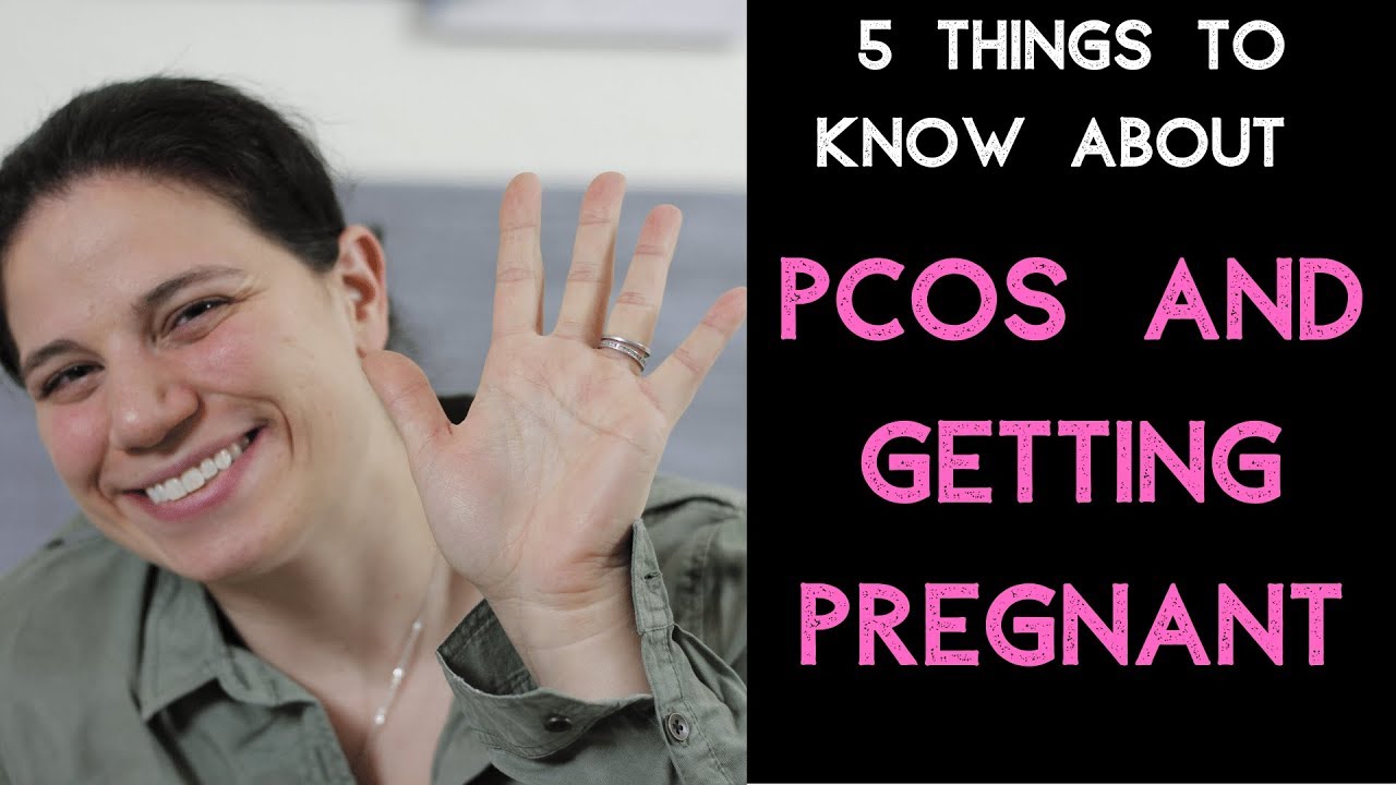 What You Should Know About PCOS And Getting Pregnant YouTube