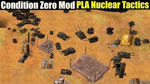 C & C Generals  Condition Zero Mod PLA Nuclear Tactics