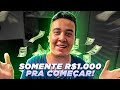 O que eu faria se tivesse Somente 1.000 Reais para Começar