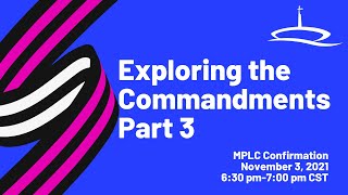 MPLC Confirmation Class November 3, 2021 6:30-7:00 pm CST