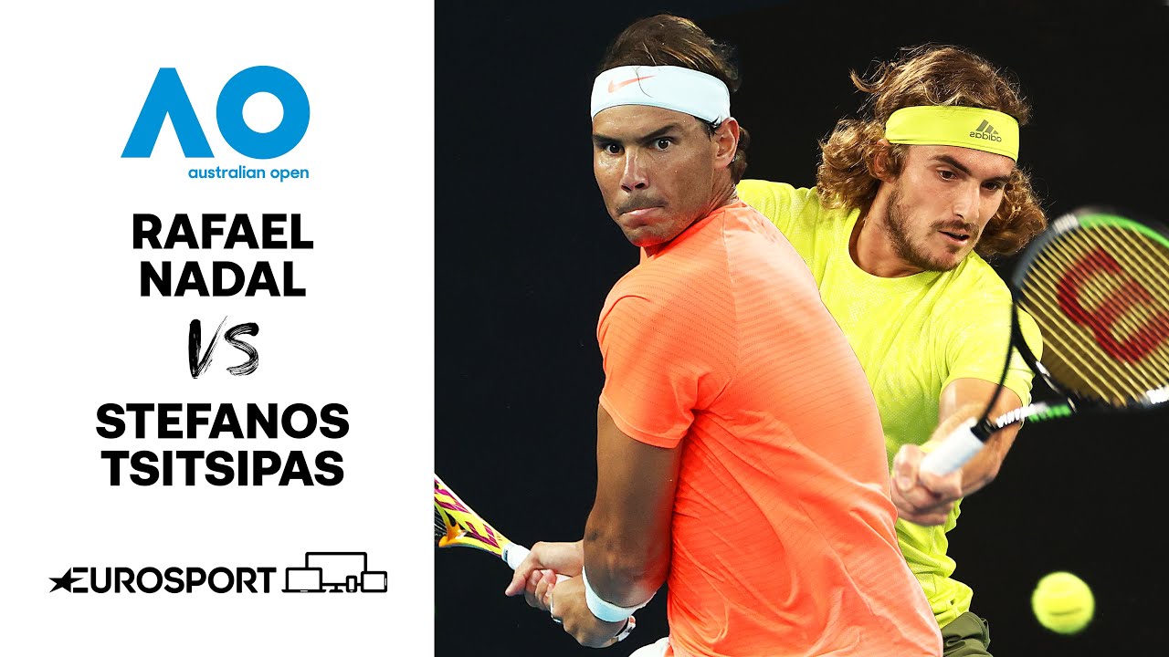 Rafael Nadal V Stefanos Tsitsipas Australian Open 2021 Highlights Tennis Eurosport Youtube