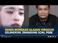 INARA Rusli Bongkar Alasan Virgoun Selingkuh, Dia Sebut Aku Tak Menarik Lagi!