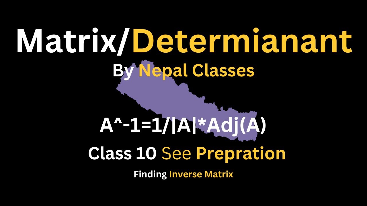 System of Linear Equation | Matrix | Optional Mathematics | SEE Class ...