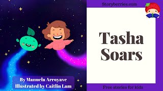 Tasha Soars - Stories for Kids to Go to Sleep (Animated Bedtime Story) | Storyberries | #Environment