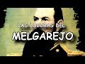 LAS LOCURAS DEL MELGAREJO