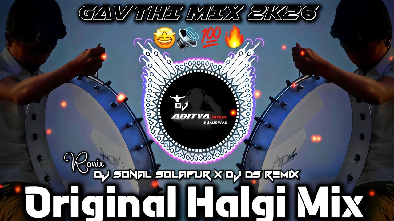 Halgi Original Halgi Mix & Gavthi Mix 2k26 - dj aditya kukudwad - YouTube