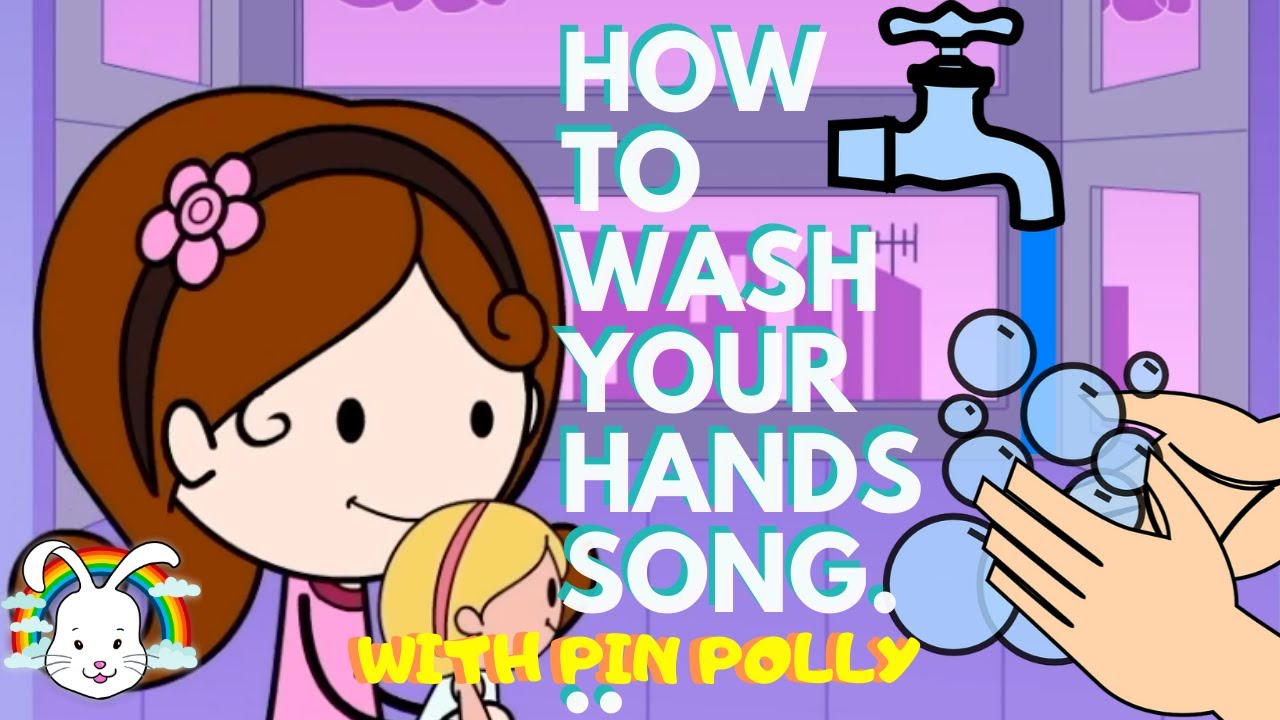 Wash Your Hands Song | Hygiene for babies, Toddlers & Preschoolers w/ Polly  - YouTube
